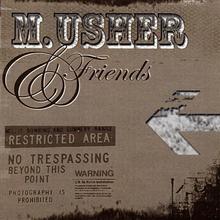 M. Usher & Friends