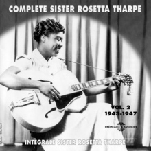 Complete Sister Rosetta Tharpe Vol. 2 (1943-1947) CD1