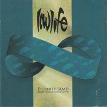 Eternity Road (Reflections Of Lowlife 1985-95)