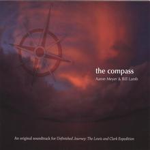 The Compass - an original soundtrack for Unfinished Journey: The Lewis & Clark Expedition