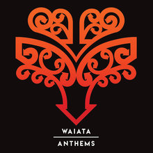Waiata / Anthems