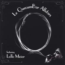 Le Quecumbar Allstars Featuring Lollo Meier