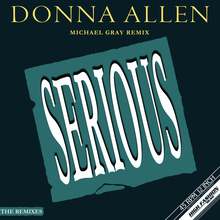 Serious (Michael Gray Extended Remixes) (CDS)