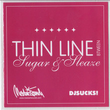 DJ Sucks: Thin Line Between Sugar & Sleaze Bootleg