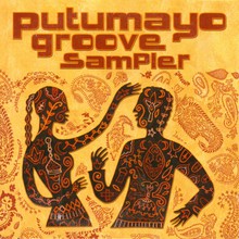 Putumayo Presents: Groove Sampler
