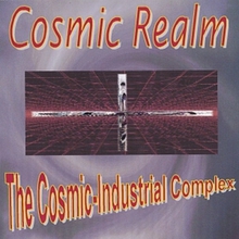 The Cosmic Industrial Complex