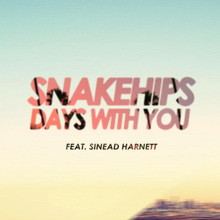 Days With You (Remixes) (Feat. Sinead Harnett) (CDS)