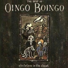 Skeletons In the Closet: The Best of Oingo Boingo