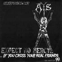 Expect No Mercy....If You Cross Your Real Friends (VLS)
