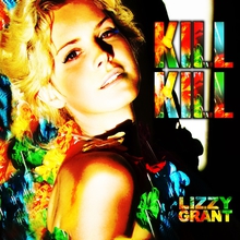 Kill Kill (EP) (As Lizzy Grant)