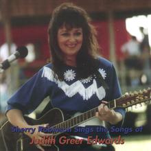 Sherry Robinson Sings the Songs of Judith Greer Edwards