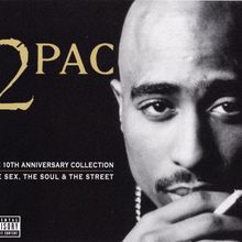 2Pac - The 10Th Anniversary Collection (The Sex, The Soul & The Street) CD3