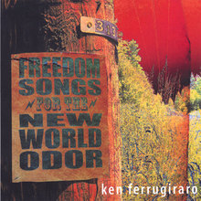 Freedom Songs For The New World Odor