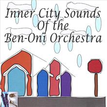 Inner City Sounds of The Ben-Oni Orchestra