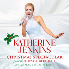 Christmas Spectacular – Live From The Royal Albert Hall