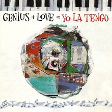 Genius + Love = Yo La Tengo CD2