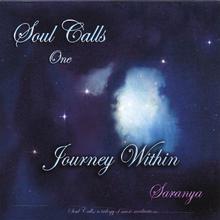 Soul Calls One ~ Journey Within