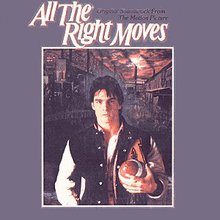All The Right Moves (Original Soundtrack From The Motion Picture)