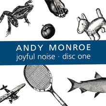 Joyful Noise: Disc One