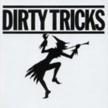 Dirty Tricks