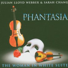 Phantasia & The Woman In White Suite (With Julian Lloyd Webber)