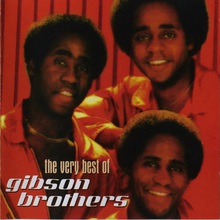 The Very Best Of The Gibson Brothers