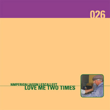 Love Me Two Times (With Nmperign) CD2