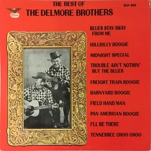 The Best Of The Delmore Brothers (Vinyl)