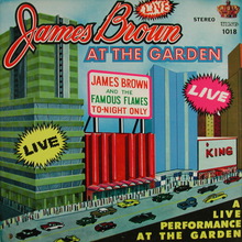 Live At The Garden (With The Famous Flames) (Expanded Edition 2009) CD1