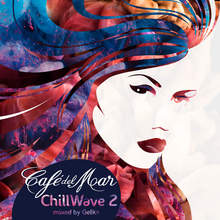 Café Del Mar - Chillwave 2 CD1