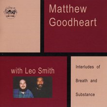 Interludes Of Breath And Substance (With Wadada Leo Smith)