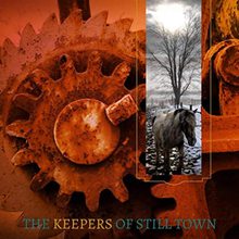 The Keepers Of Still Town