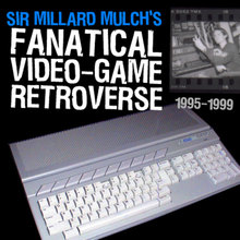 Fanatical Video Game Retroverse 1995-1999