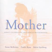 Mother (With Susan McKeow)