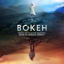 Bokeh (Original Motion Picture Soundtrack)