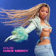 Have Mercy (Explicit) (CDS)