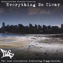 Everything So Clear Featuring ReggiiMental