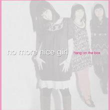No More Nice Girls