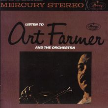 Listen To Art Farmer And The Orchestra (Remastered 2002)