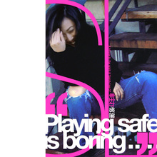 Playing Safe Is Boring