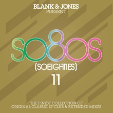 So80S (So Eighties), Vol. 11 (Presented By Blank & Jones)