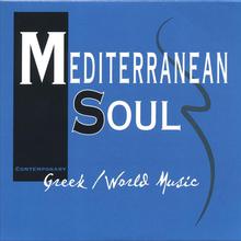 Mediterranean Soul - Contemporary Greek/World Music