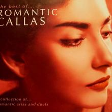 Romantic Callas: Arias And Duets