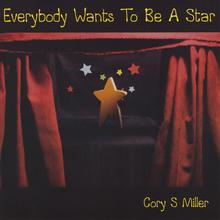 Everybody Wants To Be A Star