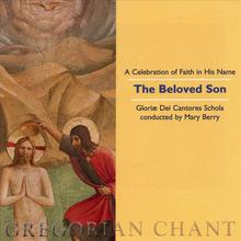 The Beloved Son / A Celebration of Faith in His Name