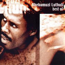 The Best Of Bhekumuzi Luthuli