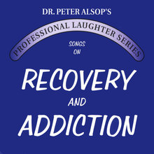 Songs on Recovery & Addiction (Double CD)