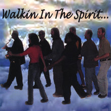 Walkin' in the Spirit