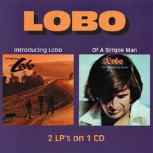 Introducing Lobo / Of A Simple Man