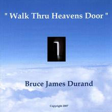 Walk Thru Heavens Door